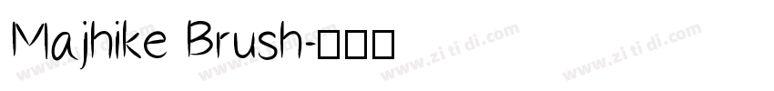 Majhike Brush字体转换